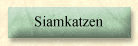 Siamkatzen